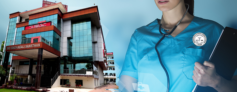 Lucknow Institute Of  NUrsing & Paramedical Sciences